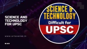 science and technology for upsc