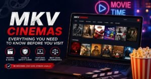 MKV Cinemas: Everything You Need to Know Before You Visit