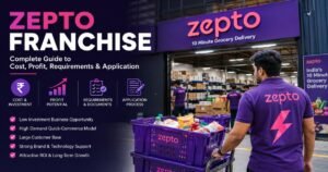 Zepto Franchise: Cost, Profit, Eligibility & How to Apply
