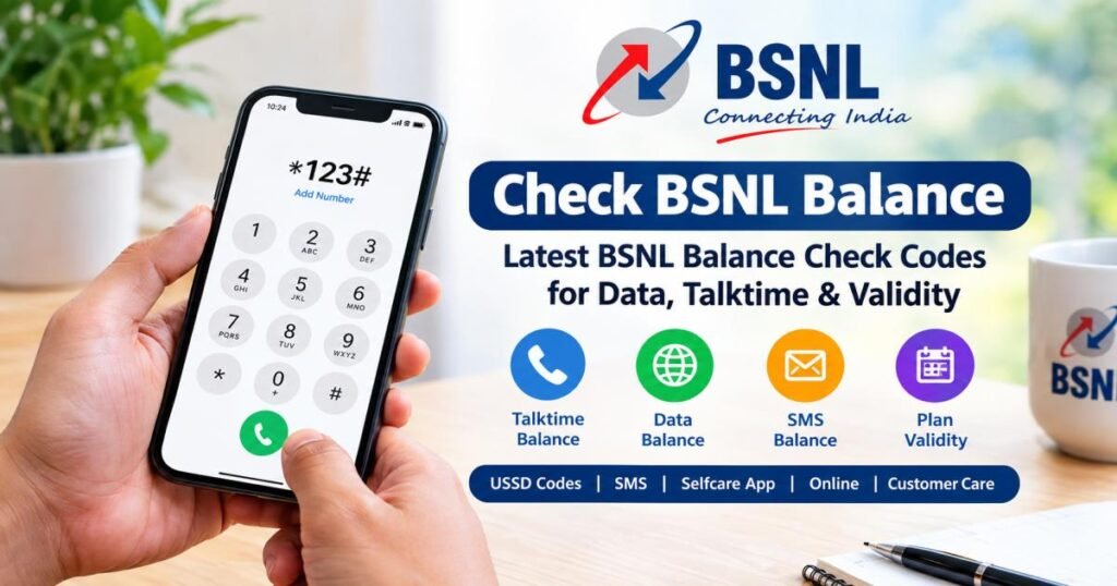Check BSNL Balance: Latest BSNL Balance Check Codes for Data, Talktime & Validity