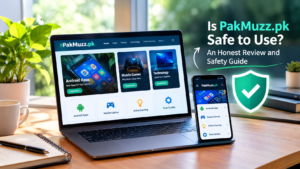 Is PakMuzz.pk Safe to Use? An Honest Review and Safety Guide